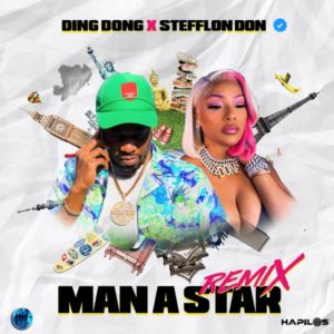 Ding Dong x Stefflon Don - Man a Star (Remix) (2021) Single