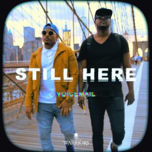 Voicemail - Still Here (2021) Single