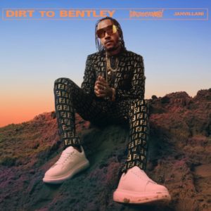 Jahvillani - Dirt To Bentley (2021) Album