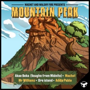 Machet & Walshy Fire Presents: Mountain Peak (2021) EP