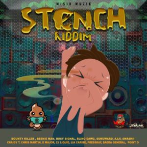 Stench Riddim [Misik Muzik] (2021)