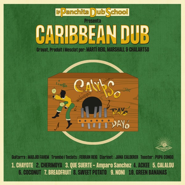 Caribbean Dub [La Panchita Dub School] Album (2021)