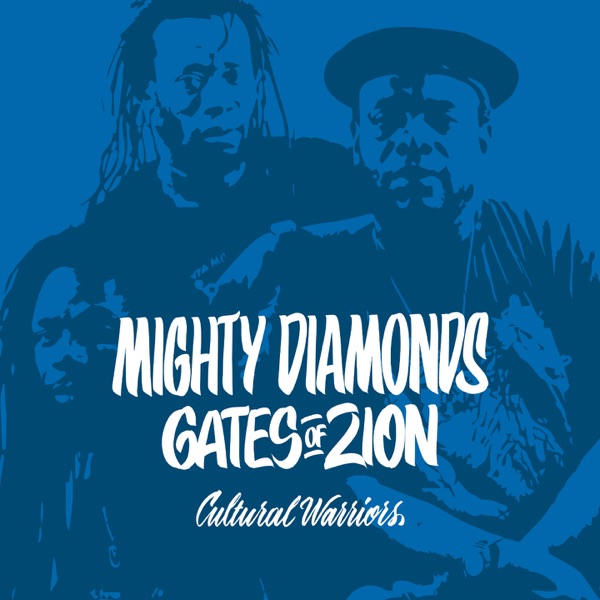 Cultural Warriors - Gates of Zion (feat. Mighty Diamonds) EP