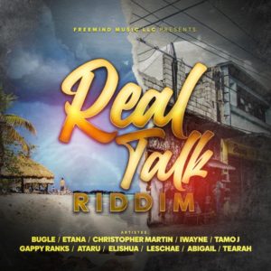 Real Talk Riddim [Freemind Music] (2021)