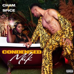 Cham x Spice - Condensed Milk (2021) Single