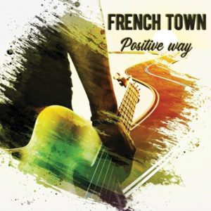 French Town - Positive Way (2021) EP