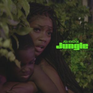 Jada Kingdom - Jungle (2021) Single