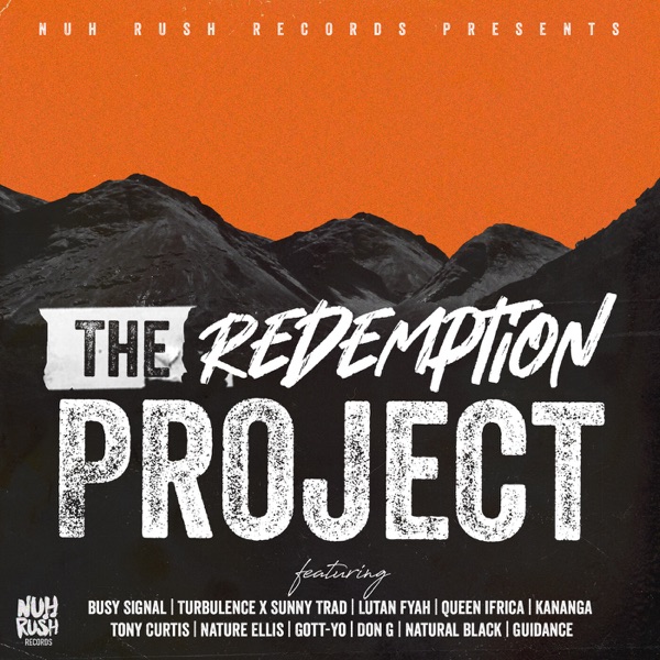 The Redemption Project [Nuh Rush Records] (2021)