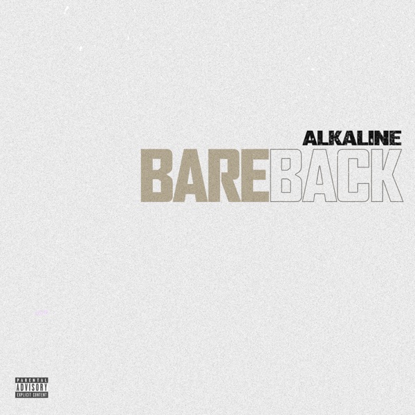 Alkaline - Bareback (2021) Single