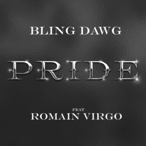 Bling Dawg x Romain Virgo - Pride (2021) Single