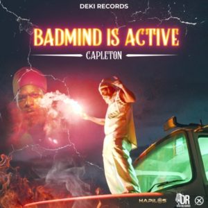 Capleton - Badmind is Active (2021) Single