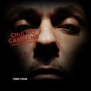 Chulito Camacho - Tengo Fuego (2021) Album