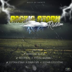 Raging Storm Riddim [Hills of Sainty] (2021)