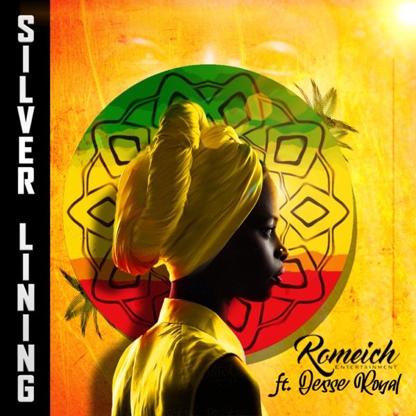 Romeich x Jesse Royal - Silver Lining (2021) Single