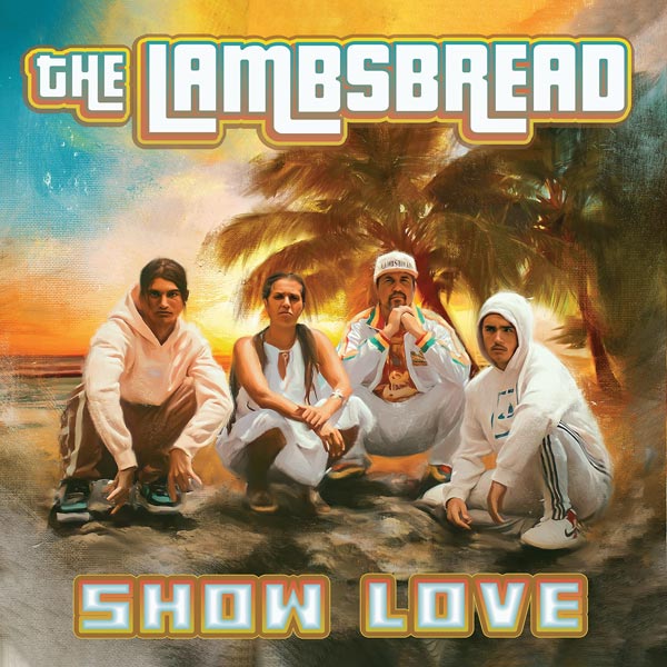 The Lambsbread - Show Love (2021) Album