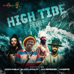 High Tide Riddim [Roots Alley Records] (2021)
