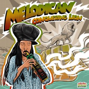 Melodican - Conquering Lion (2021) EP