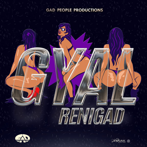 ReniGAD - Gyal (2021) Single