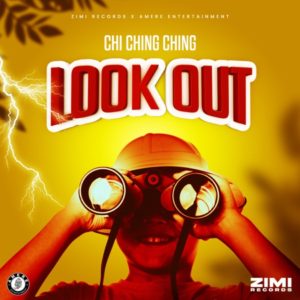 Chi Ching Ching - Look Out (2022) Single