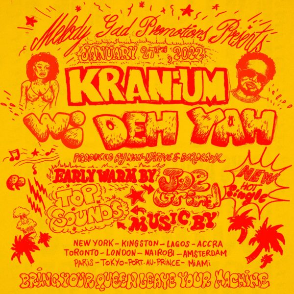 Kranium - Wi Deh Yah (2022) Single