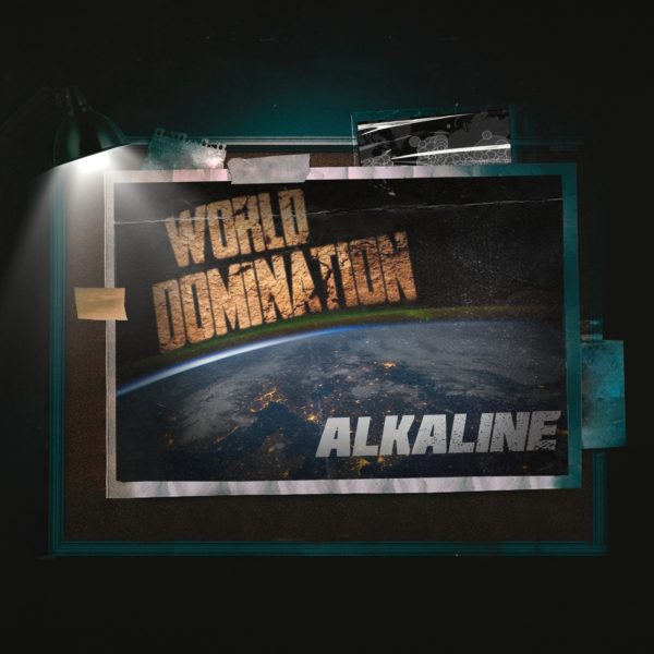 Alkaline - World Domination (2022) Single