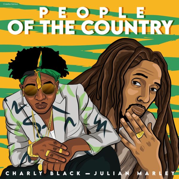 Charly Black x Julian Marley - People of the Country (2022) Single