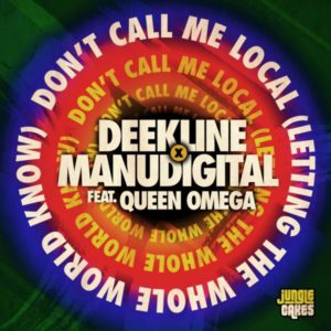Deekline x Manudigital x Queen Omega - Don't Call Me Local (2022) Single