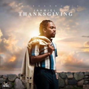 Jahmiel - Thanksgiving (2022) Single