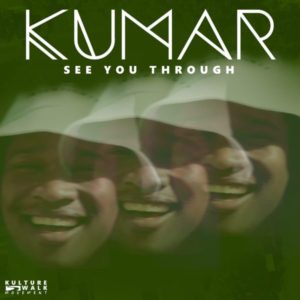 Kumar - See You Through (2022) Single