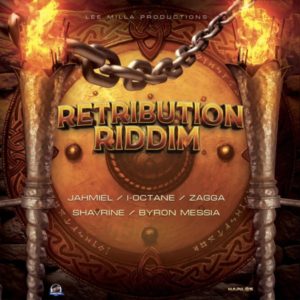 Retribution Riddim [Lee Milla Productions] (2022)