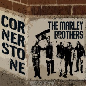 The Marley Brothers - Cornerstone (2022) Single