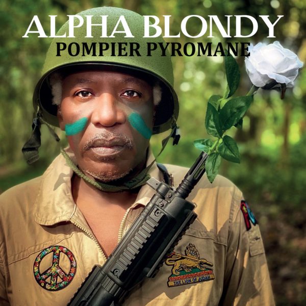 Alpha Blondy & The Solar System - Pompier Pyromane (2022) Single