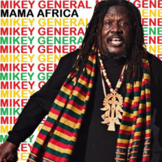 Mikey General - Mama Africa (2022) Single