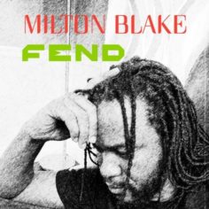 Milton Blake - Fend (2022) Album