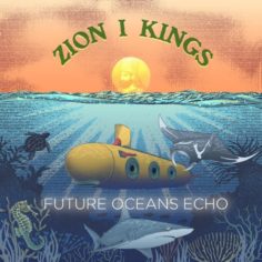 Zion I Kings - Future Oceans Echo (2022) Album