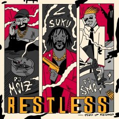 DJ Moiz x DJ Smo x Suku - Restless (2022) Single