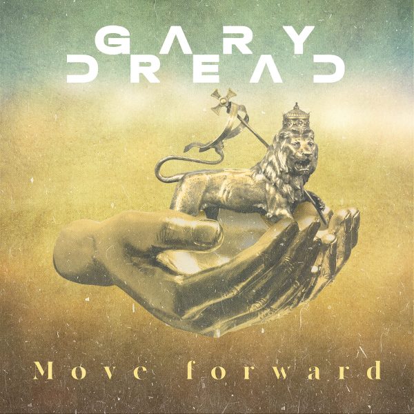 Gary Dread - Move Forward (2022) Album
