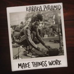 Kabaka Pyramid - Make Things Work (2022) Single