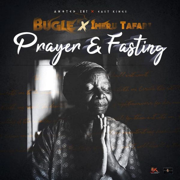 Bugle x Imeru Tafari - Prayer & Fasting (2022) Single