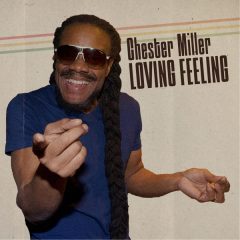 Chester Miller - Loving Feeling (2022) EP