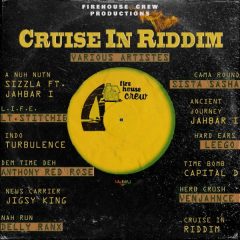 Cruise in Riddim [Firehouse Crew] (2022)