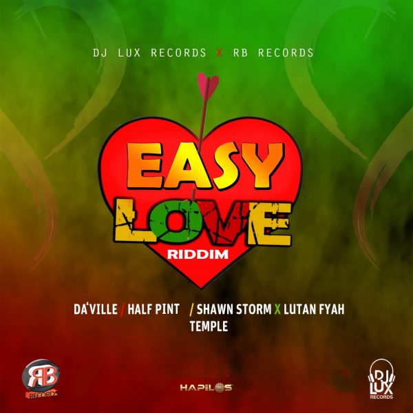 Easy Love Riddim [DJ Lux Records / RB Records] (2022)