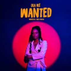 Lila Ike - Wanted (2022) Single