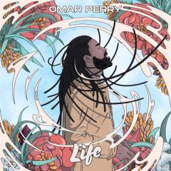 Omar Perry - Life (2022) Album