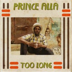 Prince Alla - Too Long (2022) Single
