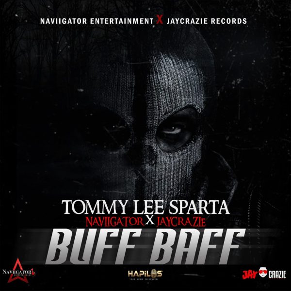 Tommy Lee Sparta x Naviigator x JayCrazie - Buff Baff (2022) Single