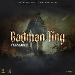 Vybz Kartel - Badman Ting (2022) Single