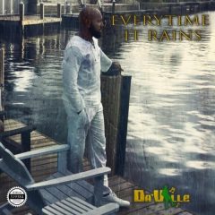 Da'Ville - Everytime It Rains (2022) Single