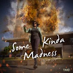 Tanya Stephens - Some Kinda Madness (2022) Album